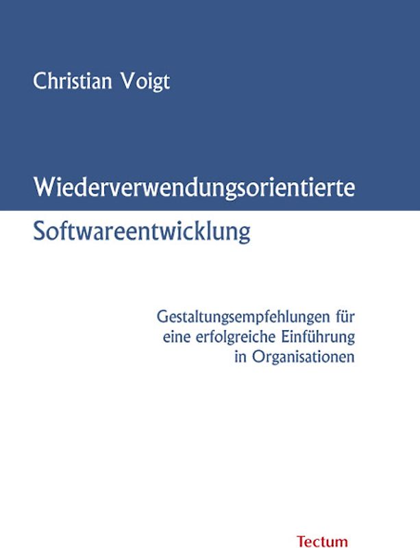 Wiederverwendungsorientierte Softwareentwicklung