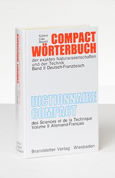 Dictionnaire Compact des Sciences et de la Technique /Compact Wörterbuch...
