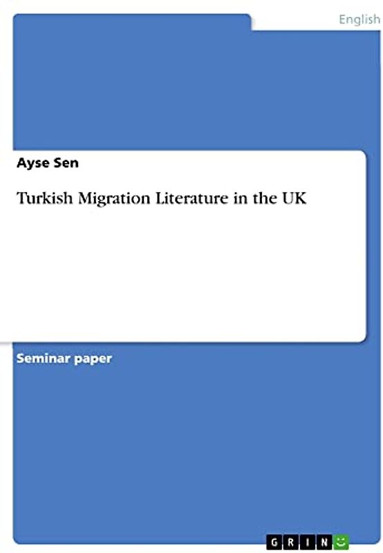 Turkish Migration Literature in the UK