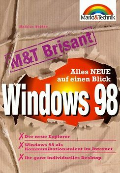 Windows 98. Alles Neue auf einen Blick