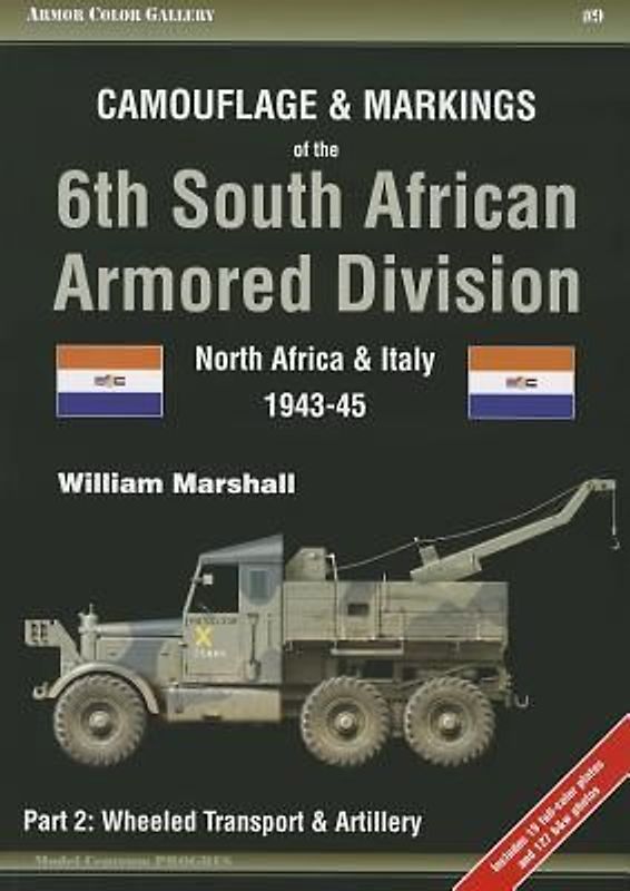 Camouflage & Markings of the 6th South African Armored Division, North Africa and Italy 1943-45