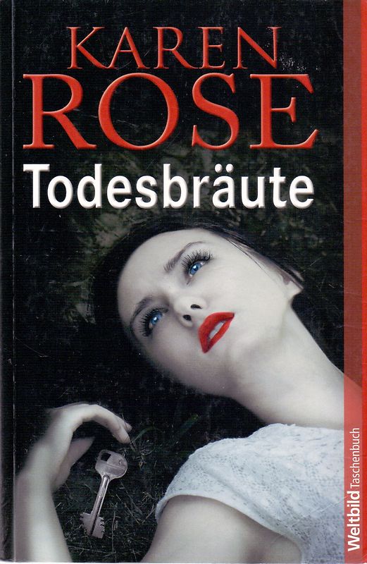 Todesbräute - Karen Rose [Taschenbuch, Weltbild]