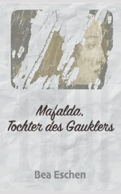 Mafalda, Tochter des Gauklers