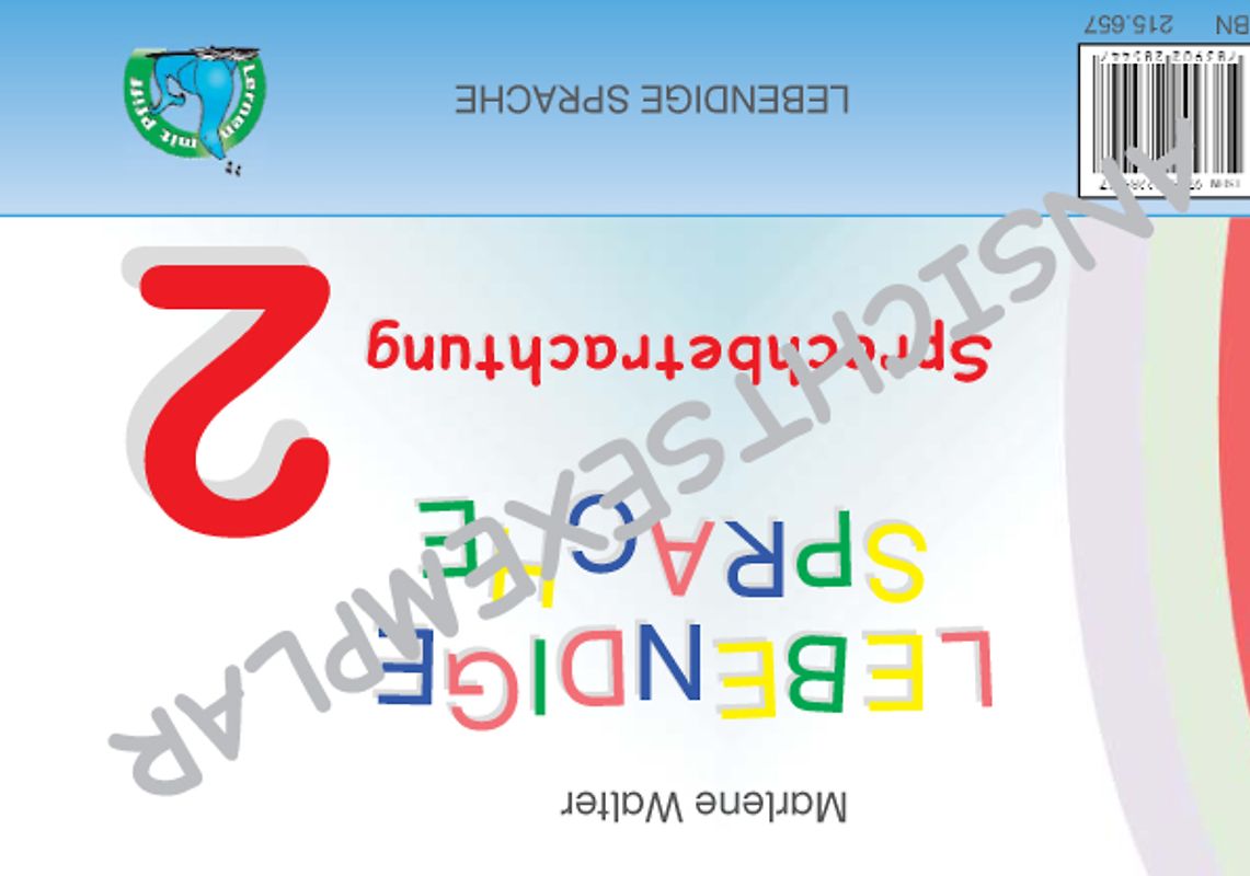 LEBENDIGE SPRACHE 2: Rechtschreiben und Sprachbetrachtung