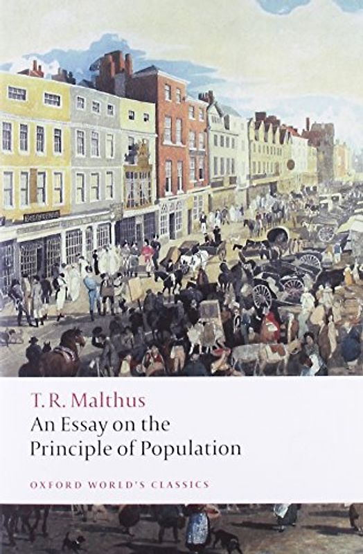 An Essay on the Principle of Population (Oxford World's Classics) - Thomas Malthus
