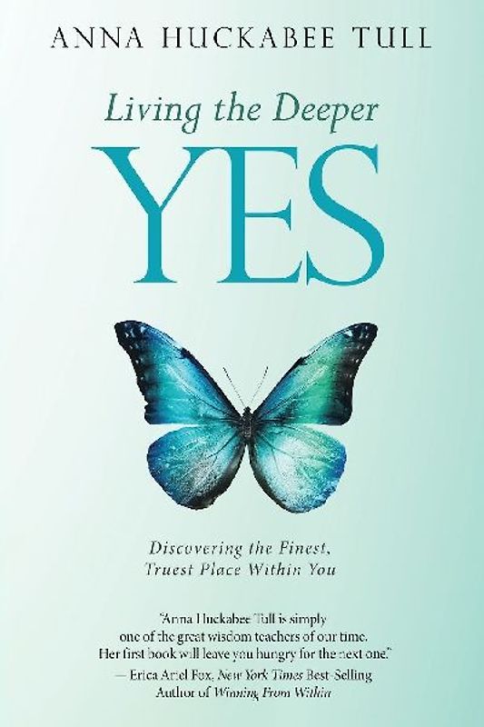 Living the Deeper YES