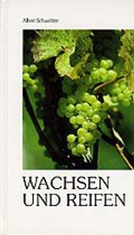 Wachsen und Reifen