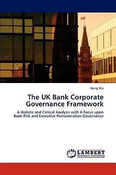 The UK Bank Corporate Governance Framework