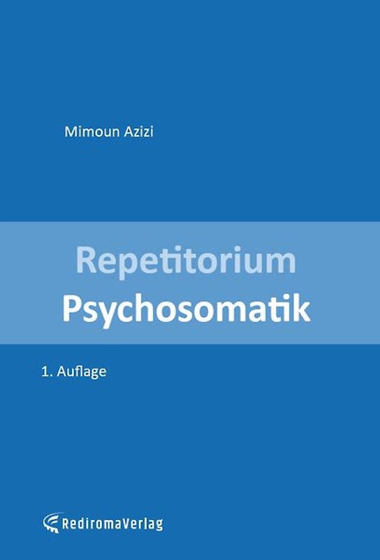 Repetitorium Psychosomatik (erste Auflage)