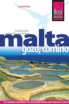 Reise Know-How Malta, Gozo, Comino. Reiseführer für individuelles Entdecken