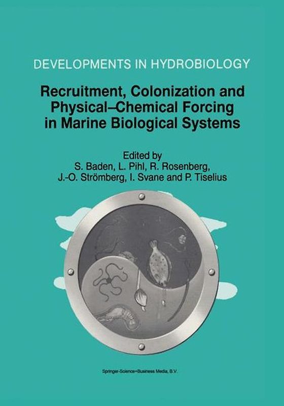 Recruitment, Colonization and Physical-Chemical Forcing in Marine Biological Systems