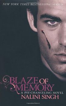 Blaze of Memory (Psy-changeling Series) - Nalini Singh