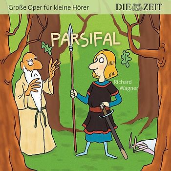 Parsifal, Große Oper für kleine Hörer, Die ZEIT-Edition