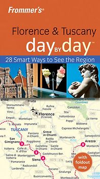 Frommer's Florence and Tuscany Day by Day