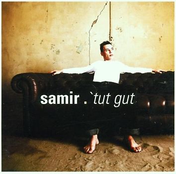 Samir - Tut Gut