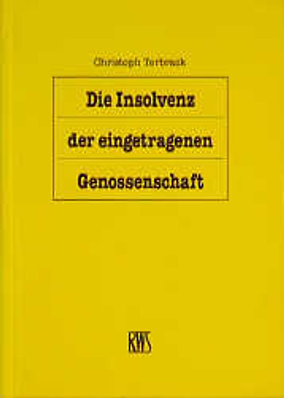 Die Insolvenz der eingetragenen Genossenschaft