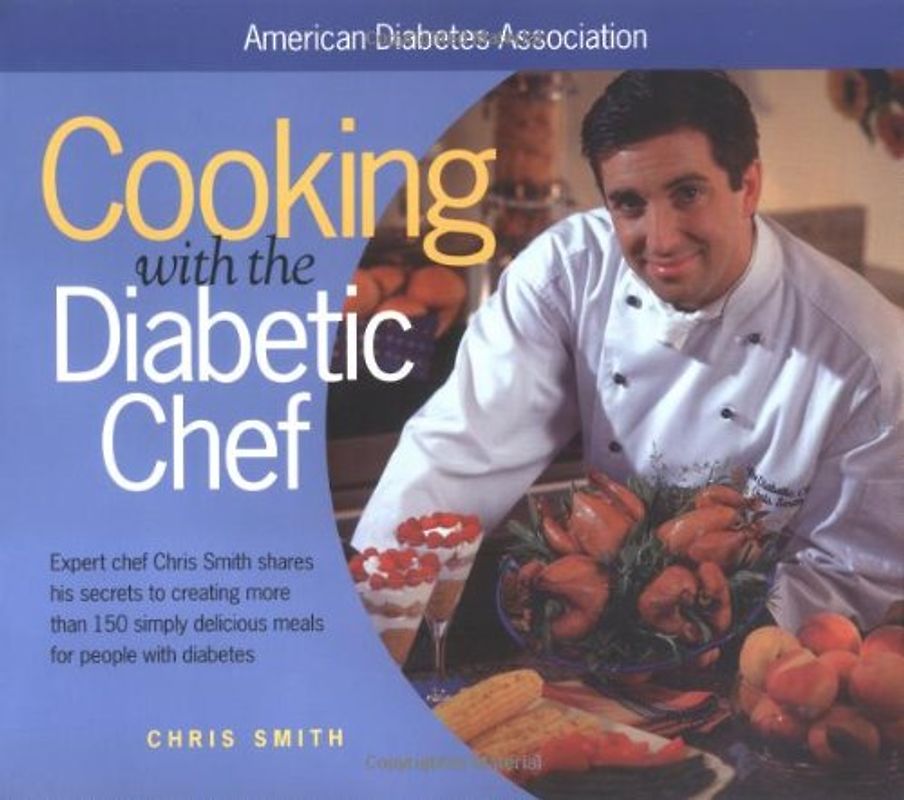 Cooking with the Diabetic Chef
