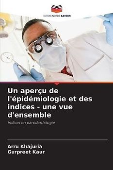 Un aperçu de l'épidémiologie et des indices - une vue d'ensemble