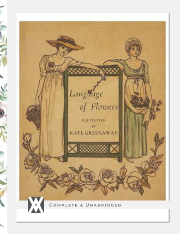 Language of Flowers: With Over 70 Original Illustrations