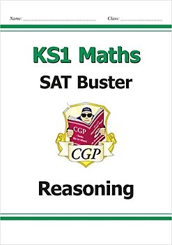 KS1 Maths SAT Buster: Reasoning (for the 2022 tests) (CGP KS1 Maths SATs)