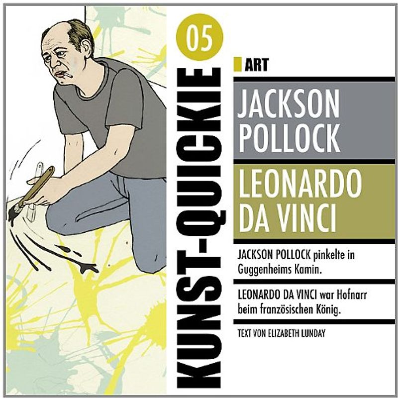 Jackson pollock/ Leonardo Da Vinci