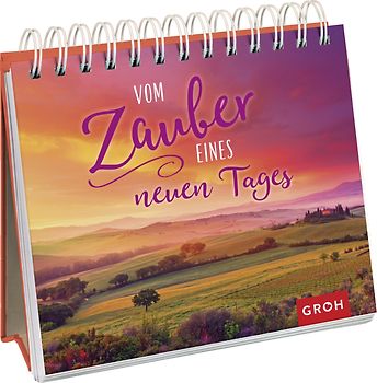 Vom Zauber eines neuen Tages