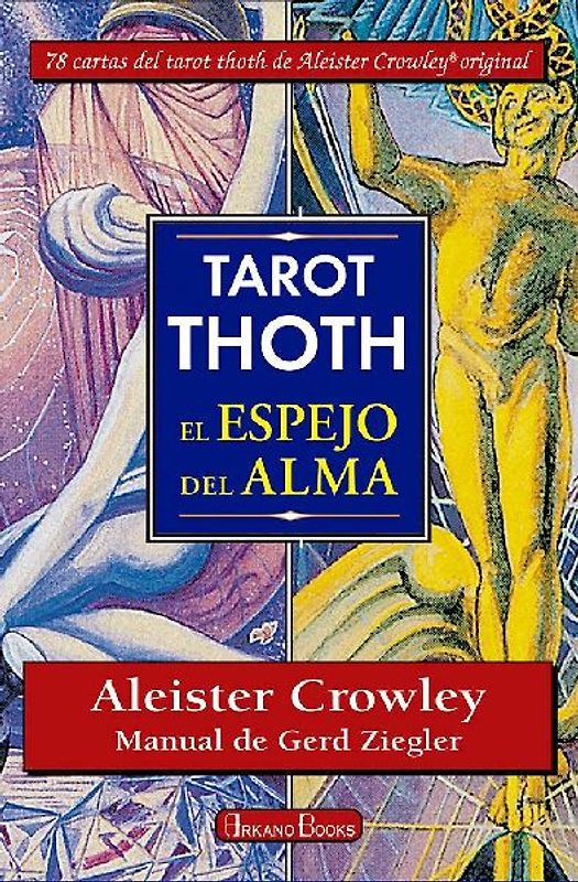 Tarot Thoth : el espejo del alma