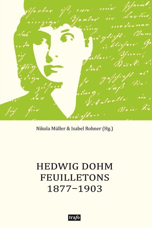 Hedwig Dohm. Feuilletons 1877–1903