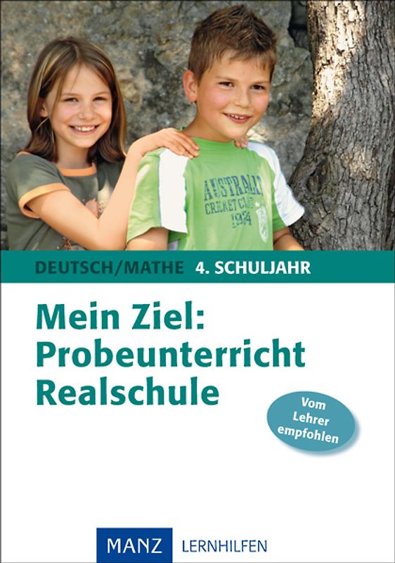Mein Ziel: Probeunterricht Realschule Deutsch/Mathe