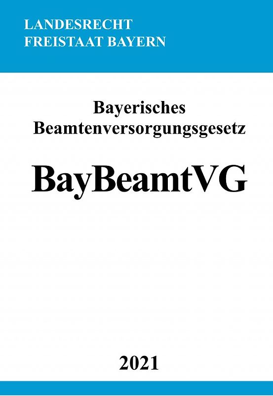 Bayerisches Beamtenversorgungsgesetz (BayBeamtVG)