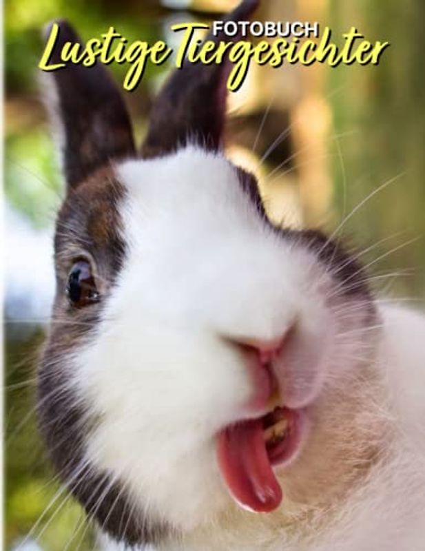 Lustige Tiergesichter Fotobuch: Lustige Kreaturen Bunte Bilder für alle Altersgruppen, um Spaß zu haben und sich zu entspannen | Perfektes Geschenk für Alzheimer- und Demenzpatienten