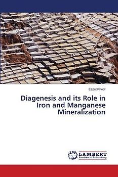 Diagenesis and its Role in Iron and Manganese Mineralization