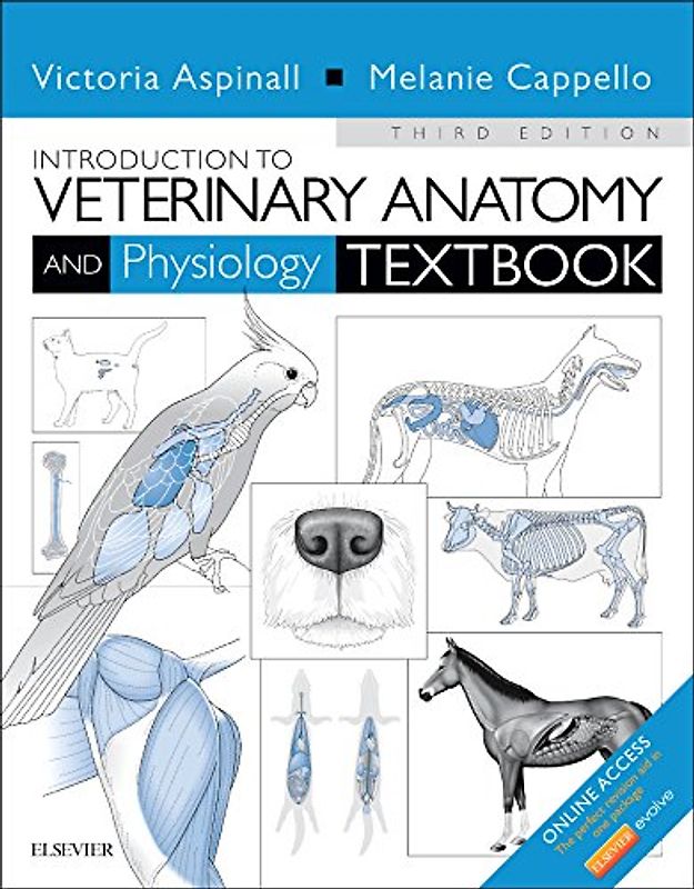 Introduction to Veterinary Anatomy and Physiology Textbook - Aspinall, Victoria