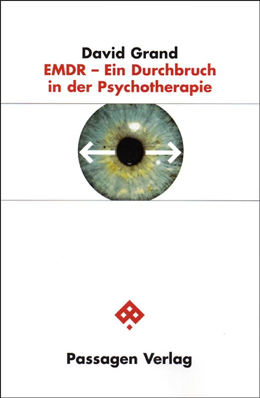 EMDR - Ein Durchbruch in der Psychotherapie