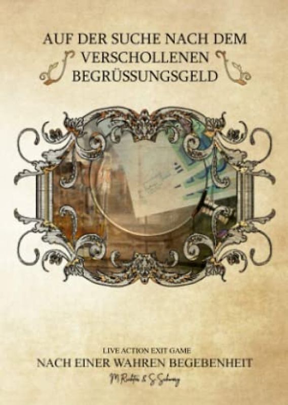 Auf der Suche nach dem verschollenen Begrüssungsgeld: Nach einer wahren Begebenheit (schatztagebuch.de)