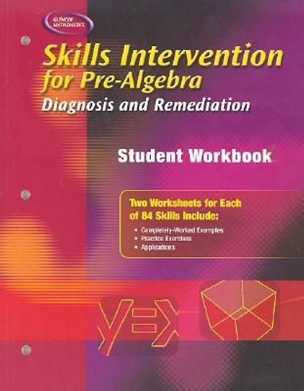Skills Intervention for Pre-Algebra: Diagnosis and Remediation, Student Workbook