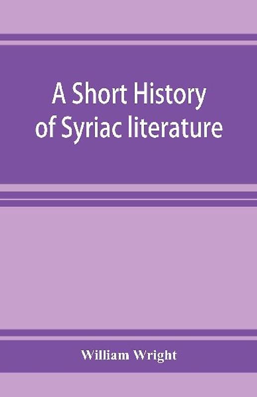 A short history of Syriac literature