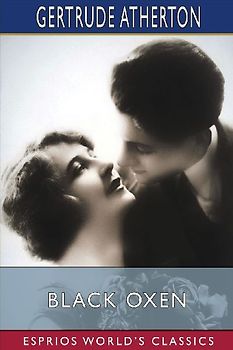 Black Oxen (Esprios Classics)