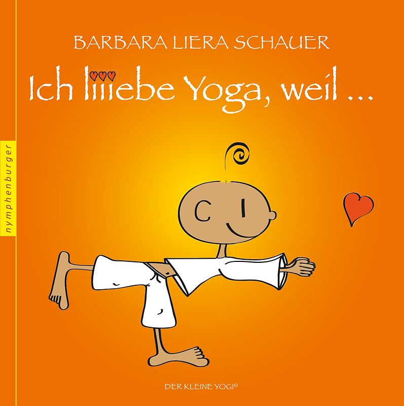 Ich liiebe Yoga, weil ...
