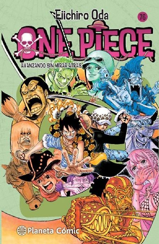 One piece 76, Avanzando sin mirar atrás