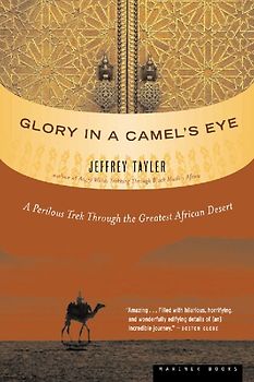 Glory in a Camel's Eye