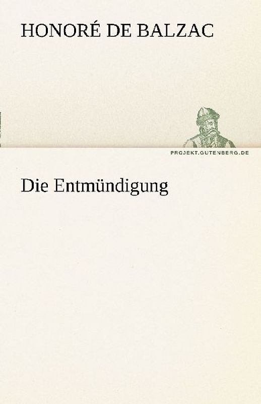 Die Entmündigung