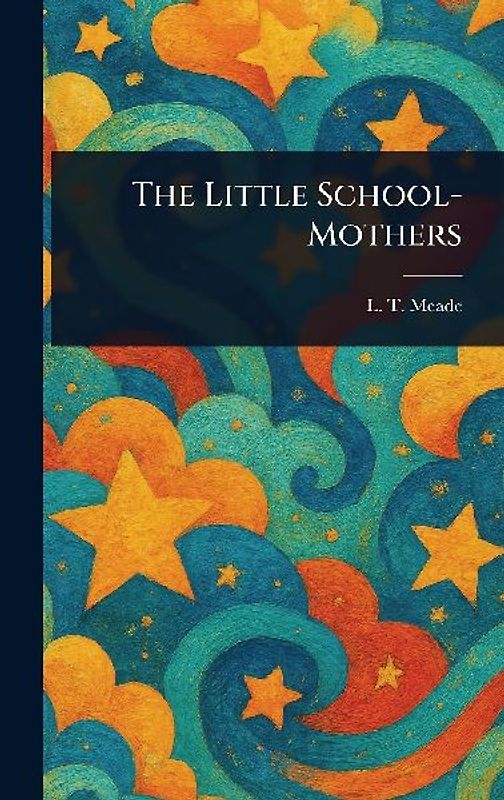 The Little School-Mothers