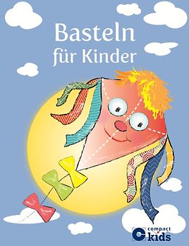 Basteln für Kinder