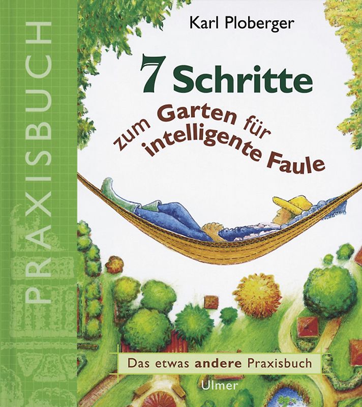 7 Schritte zum Garten für intelligente Faule