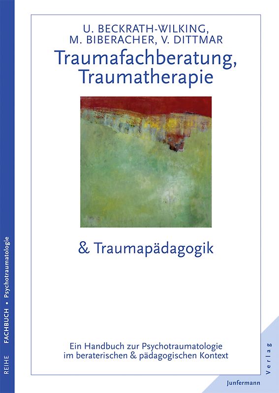 Traumafachberatung, Traumatherapie & Traumapädagogik