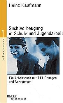 Suchtvorbeugung in Schule und Jugendarbeit