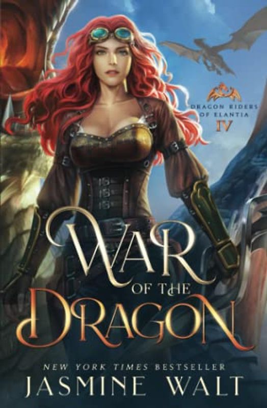 War of the Dragon: a Dragon Fantasy Adventure (Dragon Riders of Elantia, Band 4)