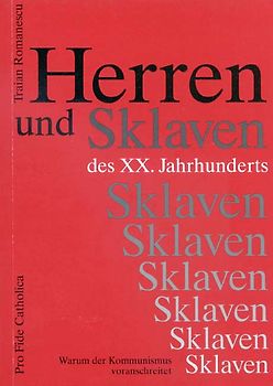 Herren und Sklaven des XX. Jahrhunderts