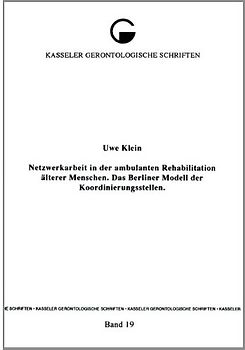 Netzwerkarbeit in der ambulanten Rehabilitation älterer Menschen